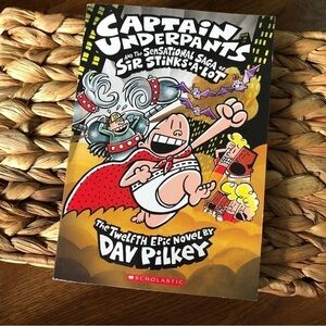 Captain Underpants: and the Sensational Saga of Sir Stinks-A-Lot